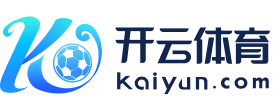 开云(中国)Kaiyun·体育官方网站-登录入口